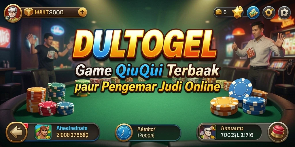 Screenshot gameplay DULTOGEL yang menampilkan fitur QiuQiu yang menarik.